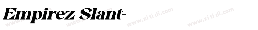 Empirez Slant字体转换